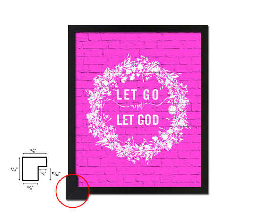 Let go and let God Quote Framed Print Home Decor Wall Art Gifts