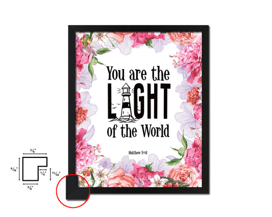 You Are the Light of The World, Matthew 5:14 Quote Framed Print Home Decor Wall Art Gifts