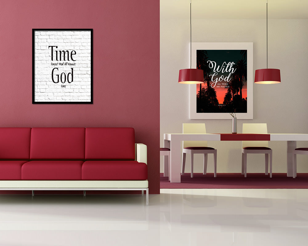 Time doesn't heal all wounds God does Quote Framed Print Home Decor Wall Art Gifts