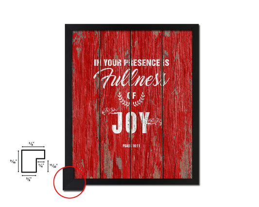 In your presence is fullness of joy, Psalm 16:11 Quote Framed Print Home Decor Wall Art Gifts