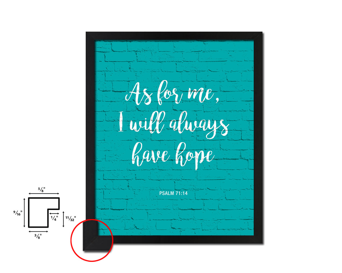 As for me, I will always have hope, Psalm 71:14 Quote Framed Print Home Decor Wall Art Gifts