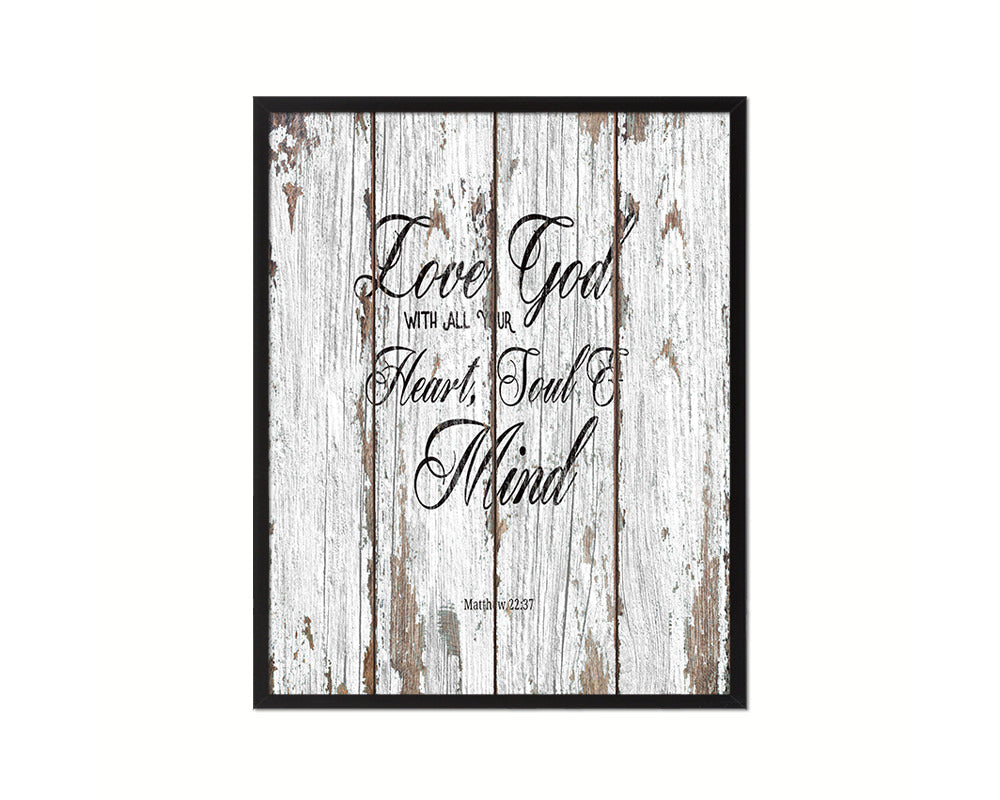 Love God with All Your Heart, Matthew 22:37 Quote Framed Print Home Decor Wall Art Gifts