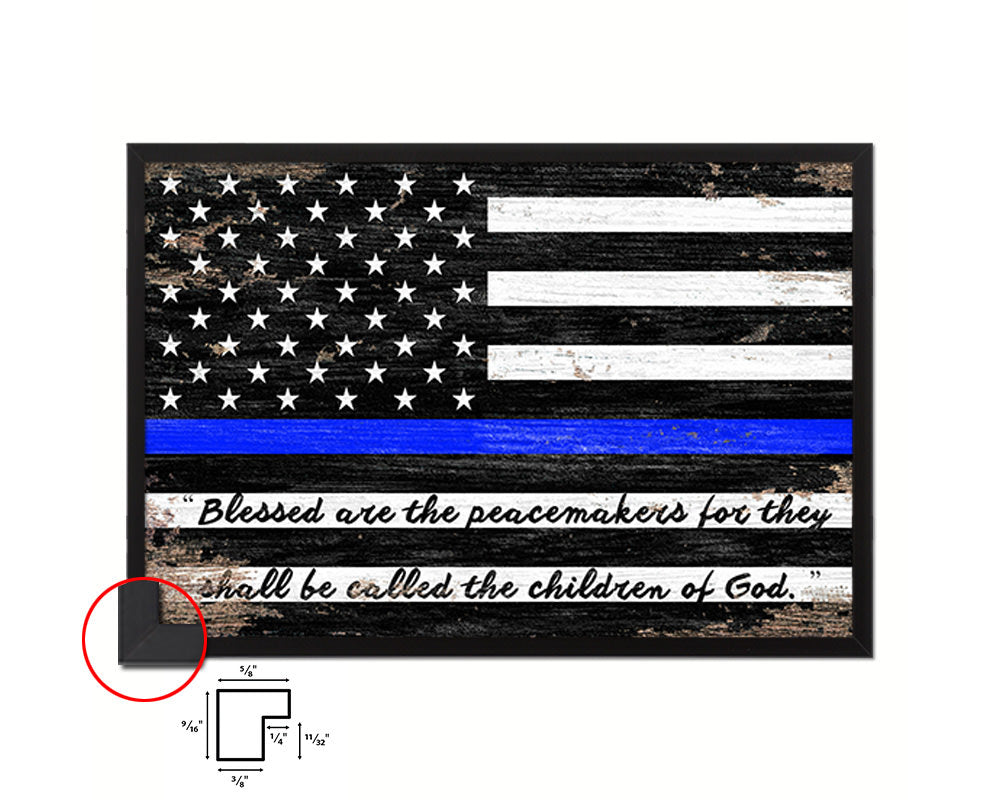 Thin Blue Line Honoring Law Enforcement American, Mathew 5-9 Shabby Chic Military Flag Framed Print Art