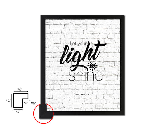 Let your light shine, Matthew 5:16 Quote Framed Print Home Decor Wall Art Gifts