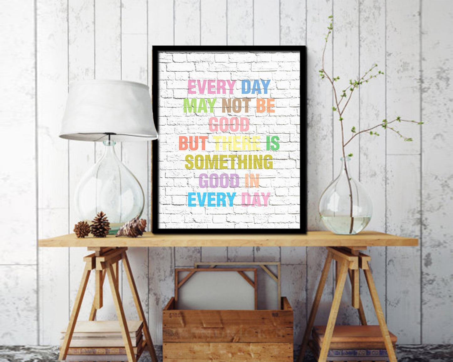 Every day may not be good Quote Wood Framed Print Home Decor Wall Art Gifts