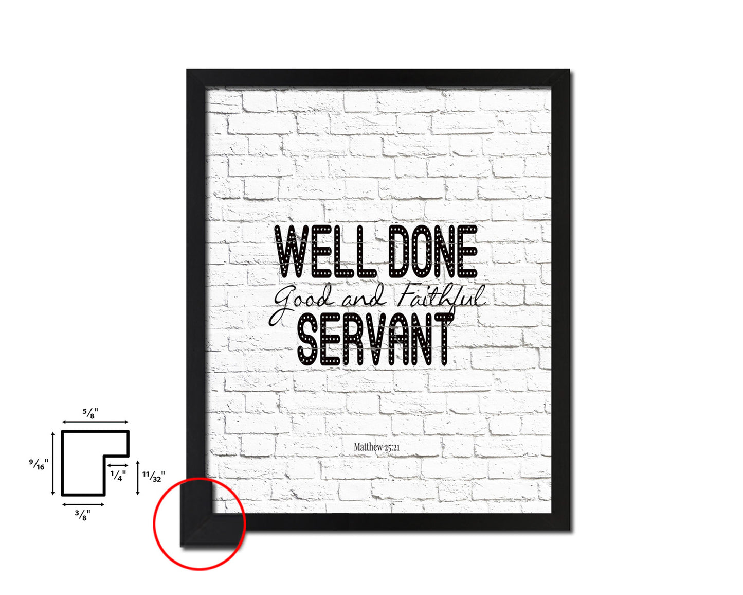 Well Done Good & Faithful Servant, Matthew 25:21 Quote Framed Print Home Decor Wall Art Gifts