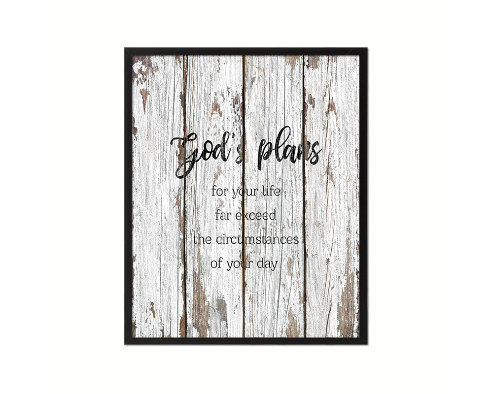 God's plans for your life far exceed the circumstances Quote Wood Framed Print Home Decor Wall Art Gifts