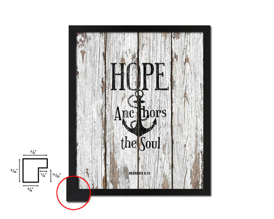 Hope anchors the soul, Hebrews 6:19 Quote Wood Framed Print Home Decor Wall Art Gifts