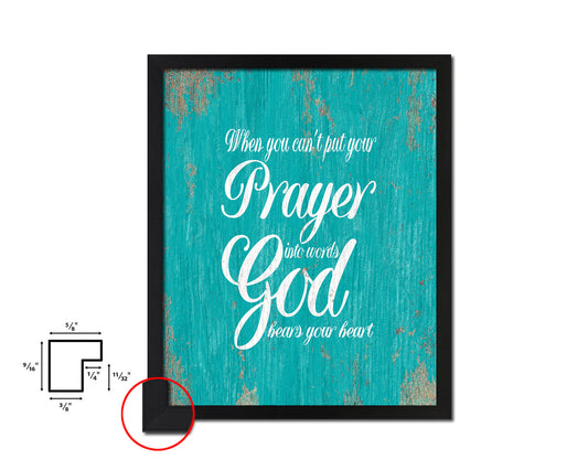 When you can't put your prayer into words, God hears Quote Framed Print Home Decor Wall Art Gifts