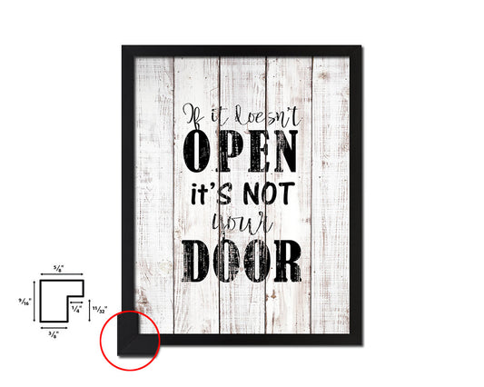 If it doesn't open its not your door White Wash Quote Framed Print Wall Decor Art