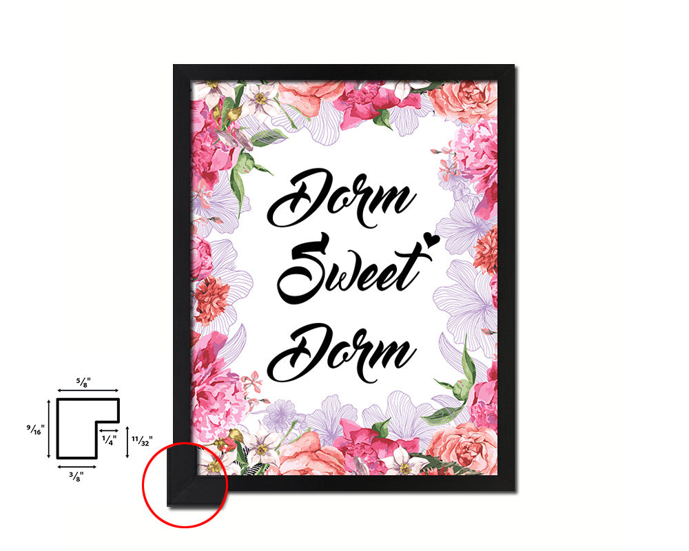 Dorm sweet dorm Quote Framed Print Home Decor Wall Art Gifts