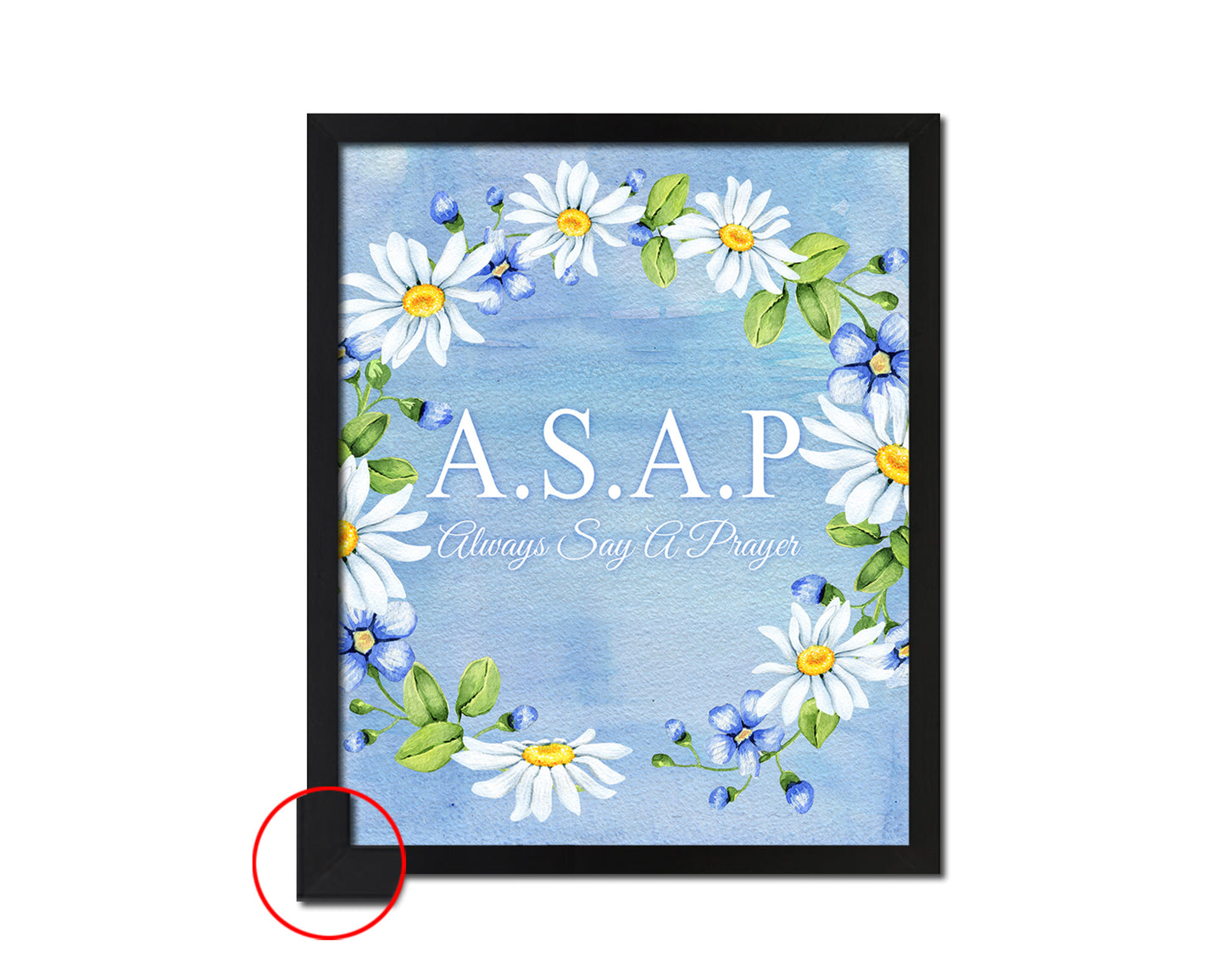 ASAP always say a prayer Bible Verse Scripture Framed Print Wall Decor Art Gifts