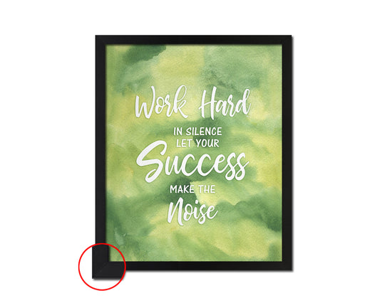 Work hard in silence let your success make the noise Quote Framed Print Wall Decor Art Gifts