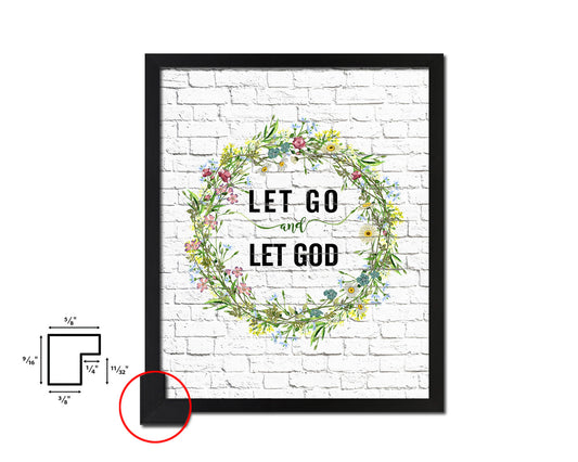 Let go and let God Quote Framed Print Home Decor Wall Art Gifts