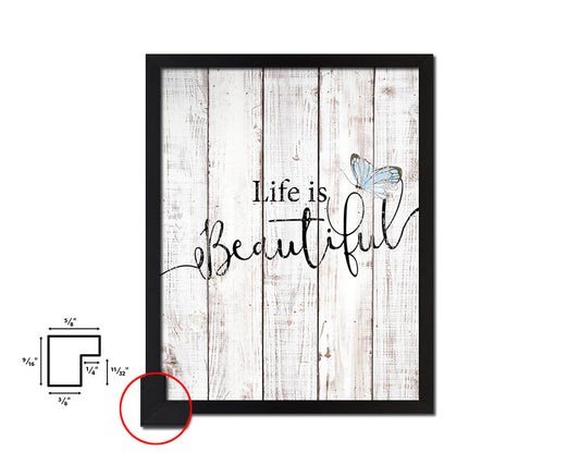 Life is beautiful White Wash Quote Framed Print Wall Decor Art