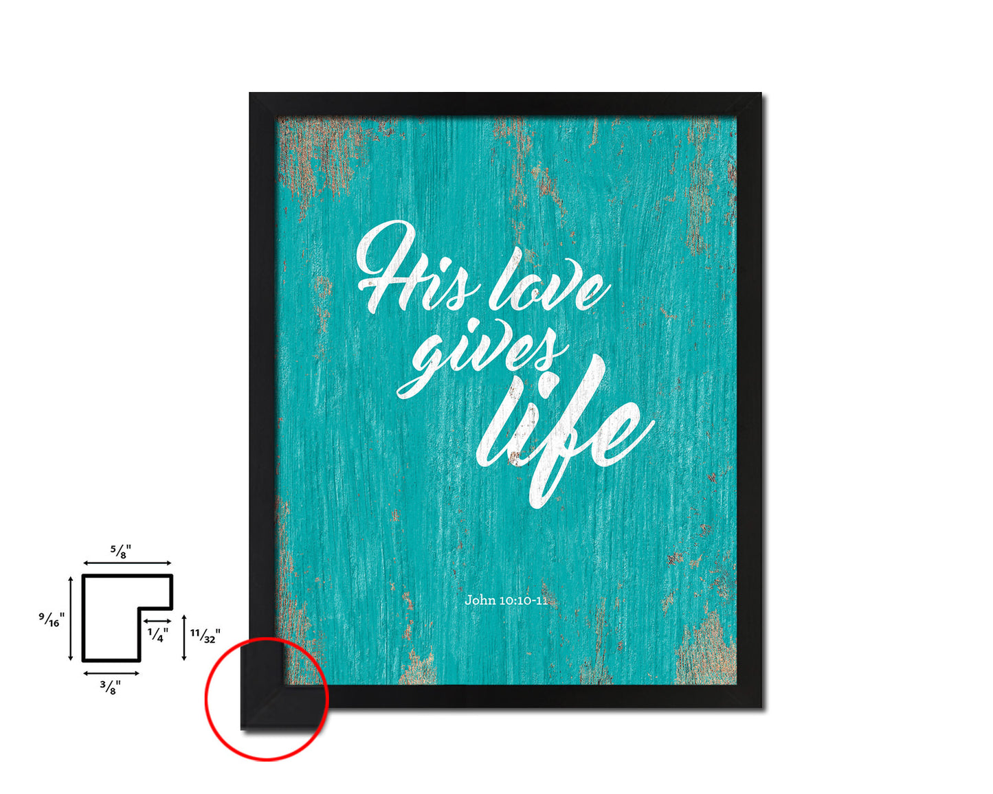 His love gives life, John 10:10-11 Quote Framed Print Home Decor Wall Art Gifts