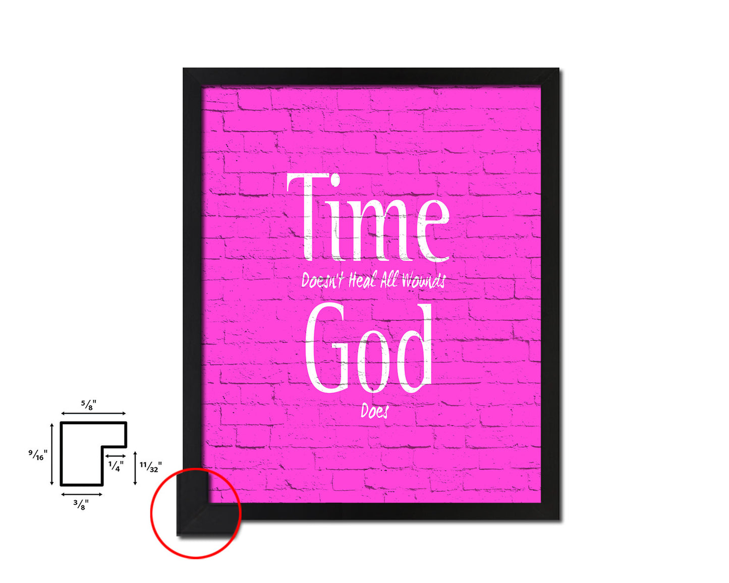 Time doesn't heal all wounds God does Quote Framed Print Home Decor Wall Art Gifts