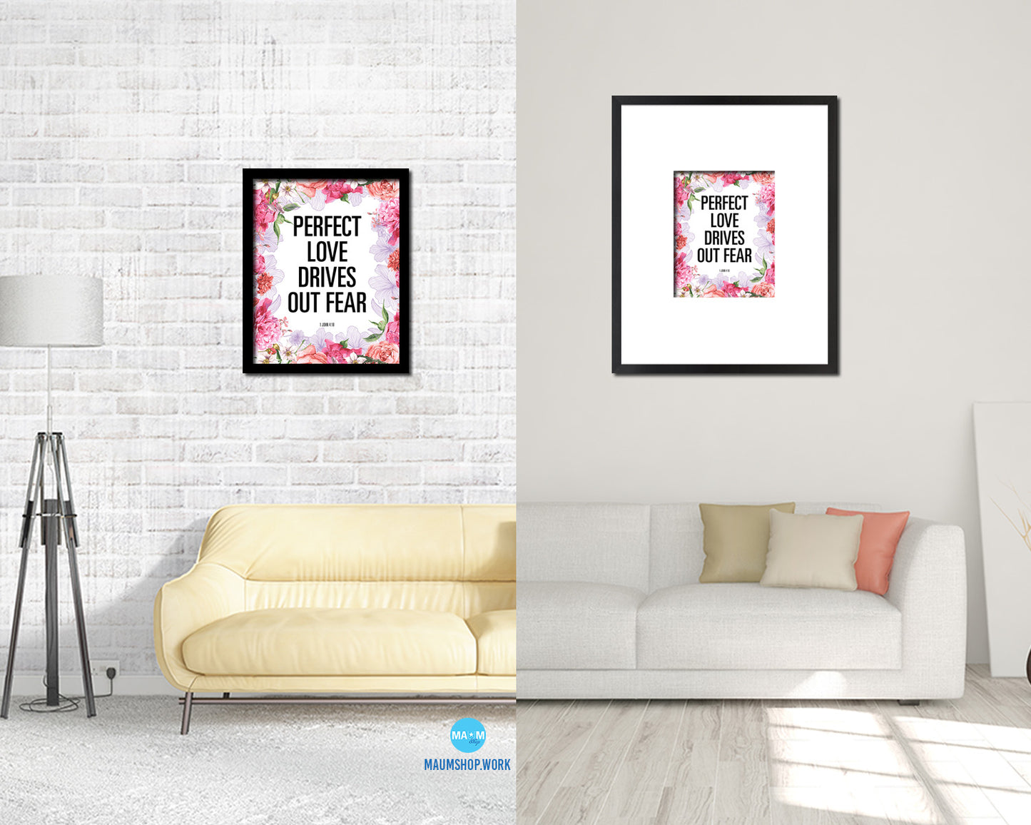 Perfect love drives out fear, 1 John 4:18 Quote Framed Print Home Decor Wall Art Gifts