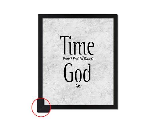 Time doesn't heal all wounds God does Bible Scripture Verse Framed Print Wall Art Decor Gifts