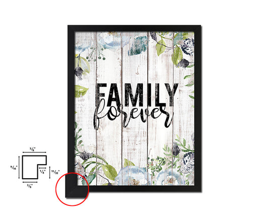 Family forever White Wash Quote Framed Print Wall Decor Art