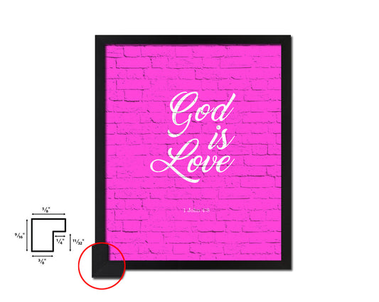 God is love, 1 John 4:8 Quote Framed Print Home Decor Wall Art Gifts