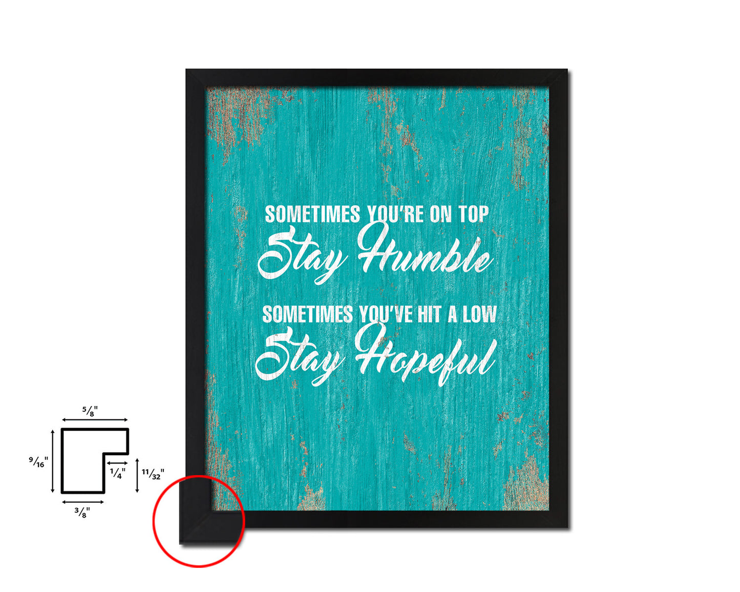 Sometimes you're on top stay humble Quote Framed Print Home Decor Wall Art Gifts