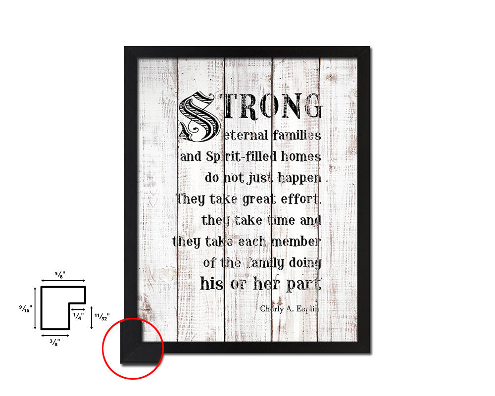 Strong eternal families White Wash Quote Framed Print Wall Decor Art