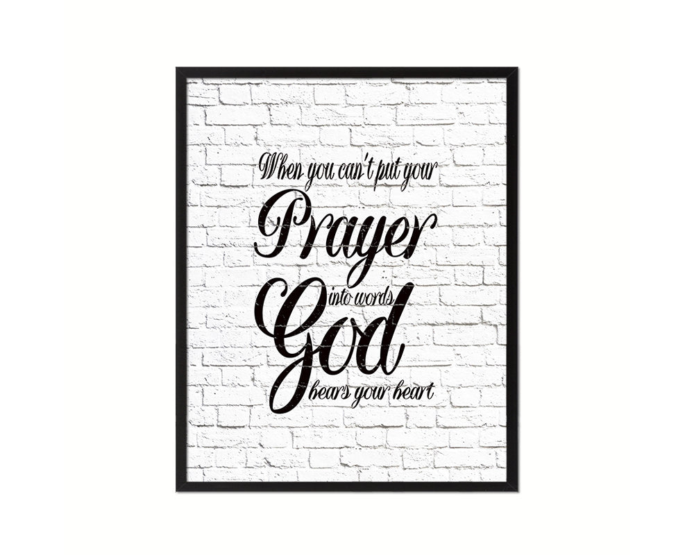 When you can't put your prayer into words Quote Framed Print Home Decor Wall Art Gifts