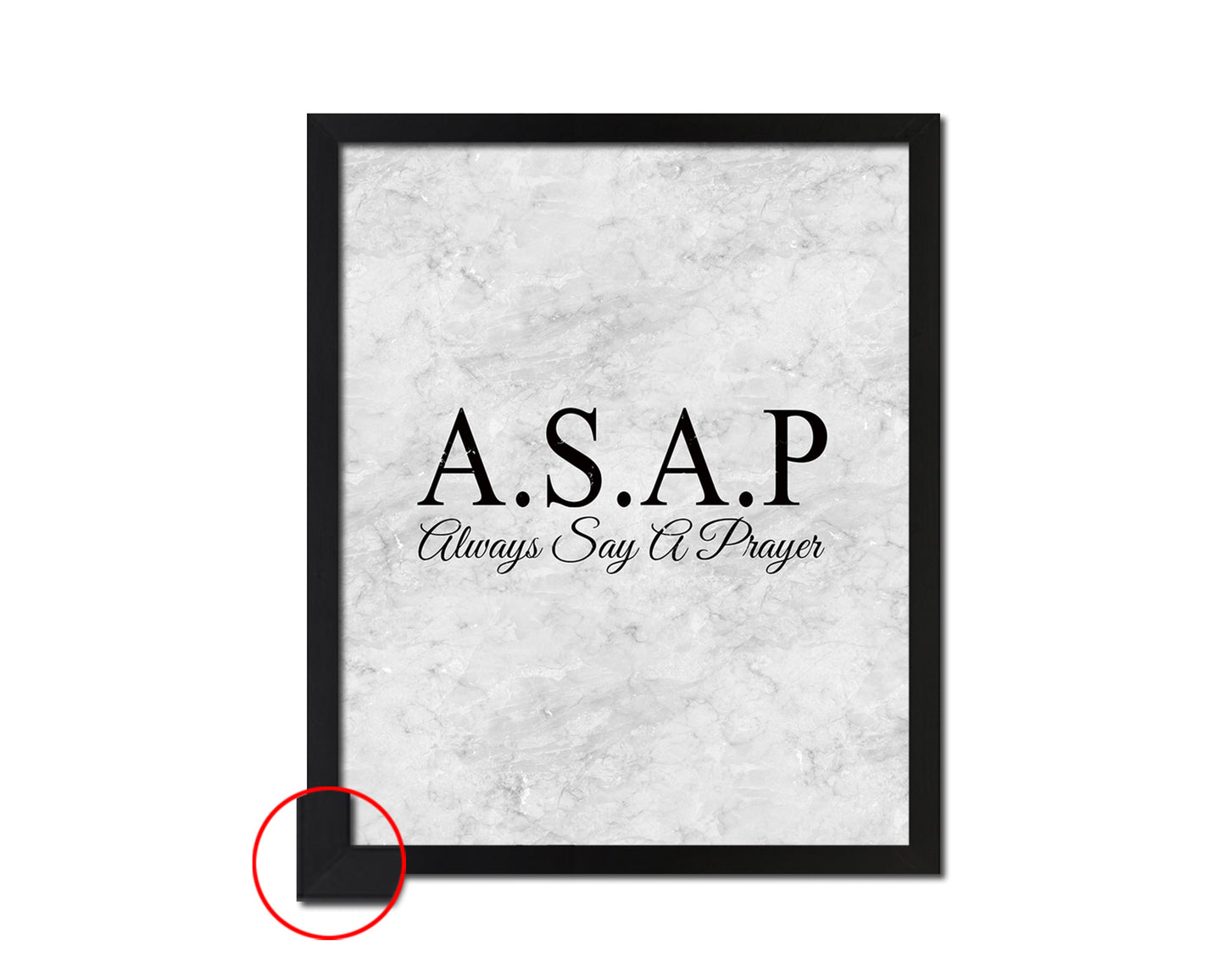 ASAP always say a prayer Bible Scripture Verse Framed Print Wall Art Decor Gifts