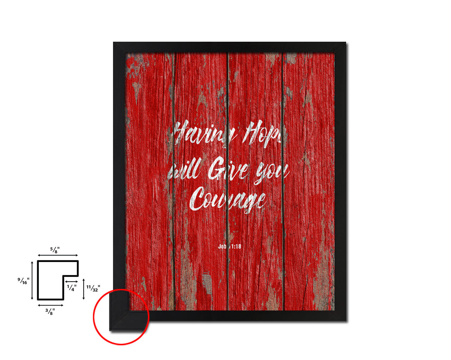 Having hope will give you courage, Job 11:18 Quote Framed Print Home Decor Wall Art Gifts