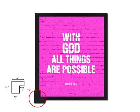 With God all things are possible, Matthew 19:26 Quote Framed Print Home Decor Wall Art Gifts