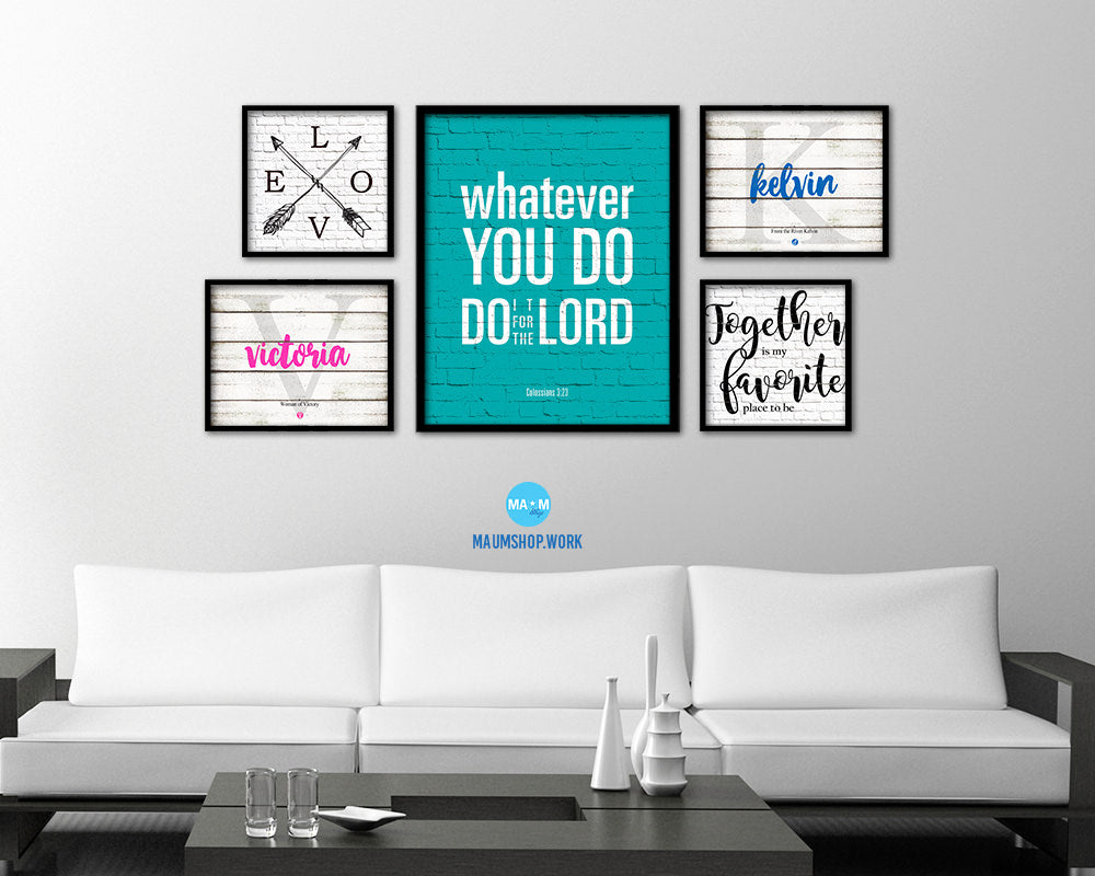 Whatever you do do it for the Lord, Colossians 3:23 Quote Framed Print Home Decor Wall Art Gifts