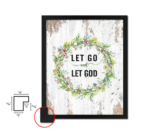 Let go and let God Quote Framed Print Home Decor Wall Art Gifts