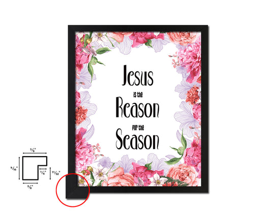 Jesus is the reason for the season Quote Framed Print Home Decor Wall Art Gifts