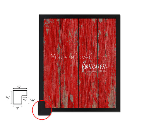 You are loved forever Quote Framed Print Home Decor Wall Art Gifts