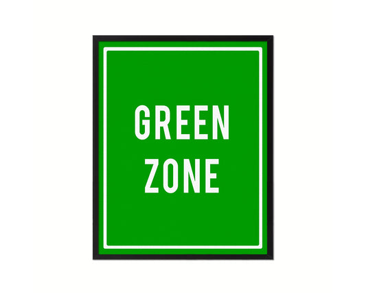 Green Zone Notice Danger Sign Framed Print Home Decor Wall Art Gifts