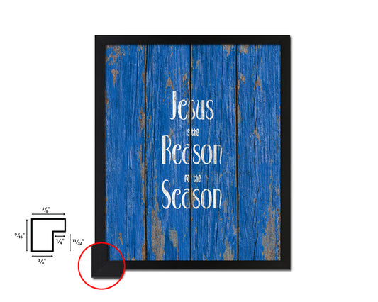 Jesus is the reason for the season Quote Framed Print Home Decor Wall Art Gifts