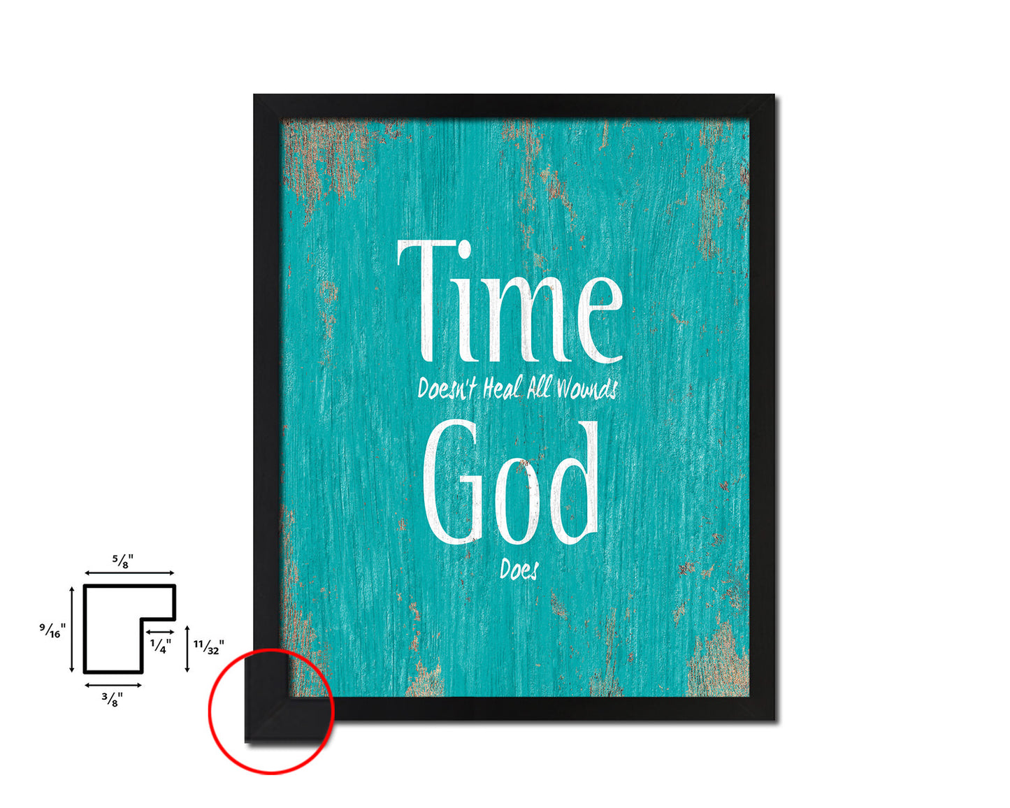 Time doesn't heal all wounds God does Quote Framed Print Home Decor Wall Art Gifts