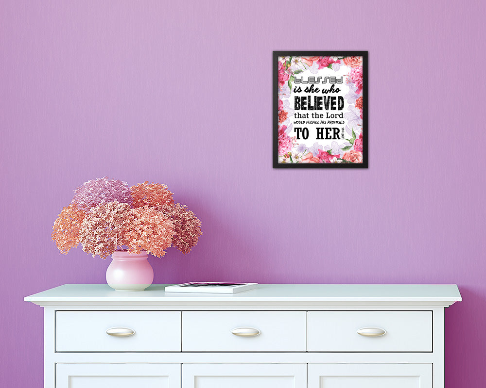 Blessed is she who believed that the Lord Quote Wood Framed Print Home Decor Wall Art Gifts