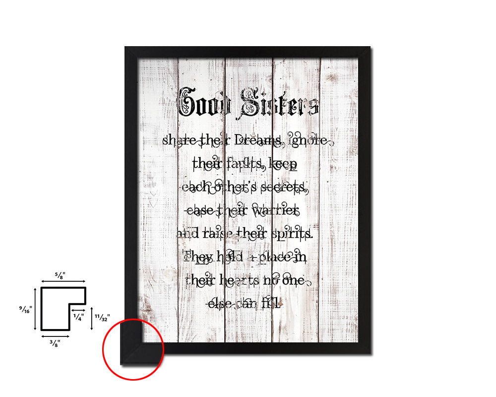 Good Sisters share their dreams White Wash Quote Framed Print Wall Decor Art