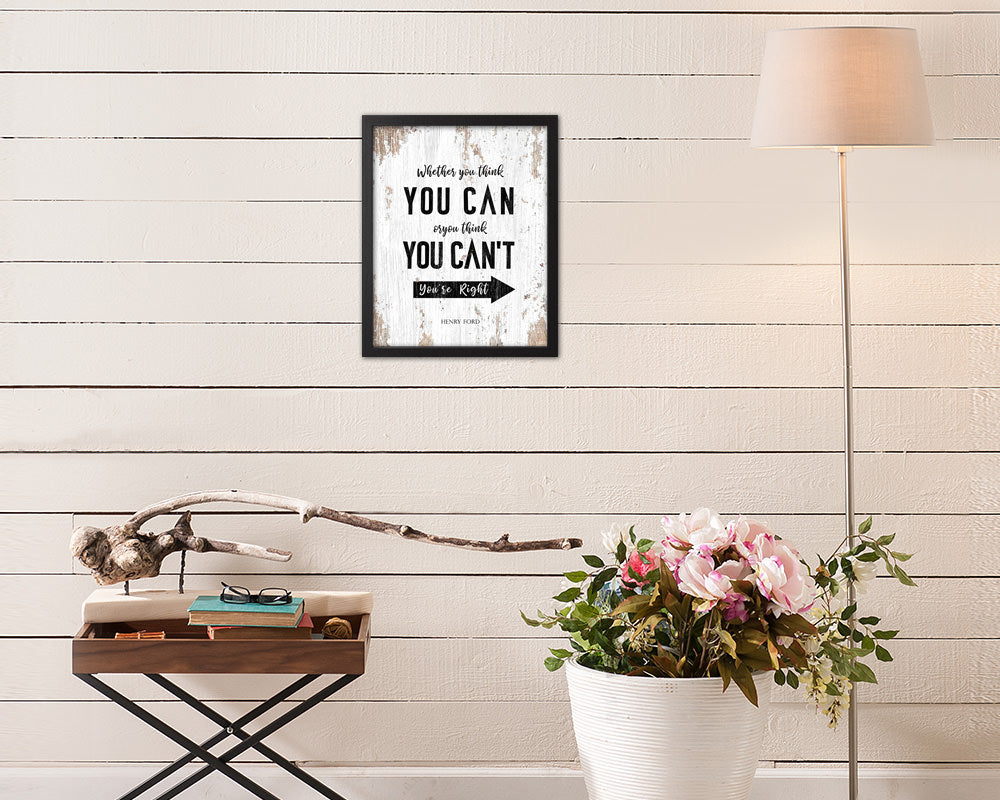 Whether you think you can, Henry Ford Quote Framed Print Home Decor Wall Art Gifts