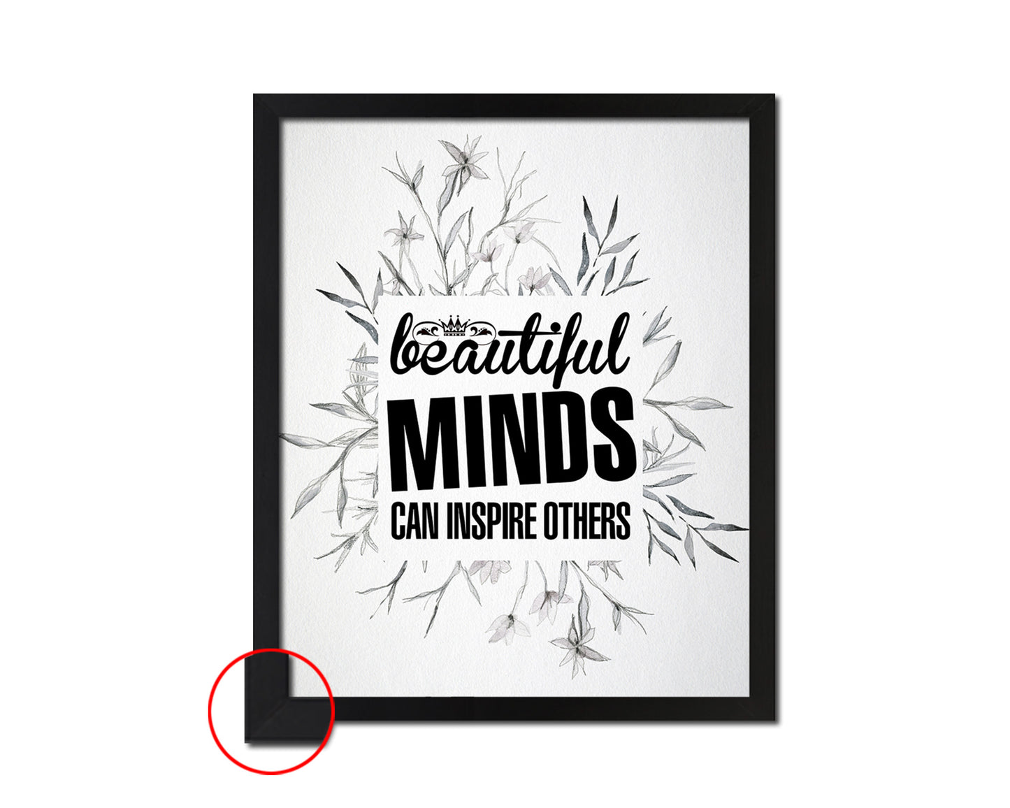 Beautiful minds can inspire others Quote Framed Print Wall Decor Art Gifts