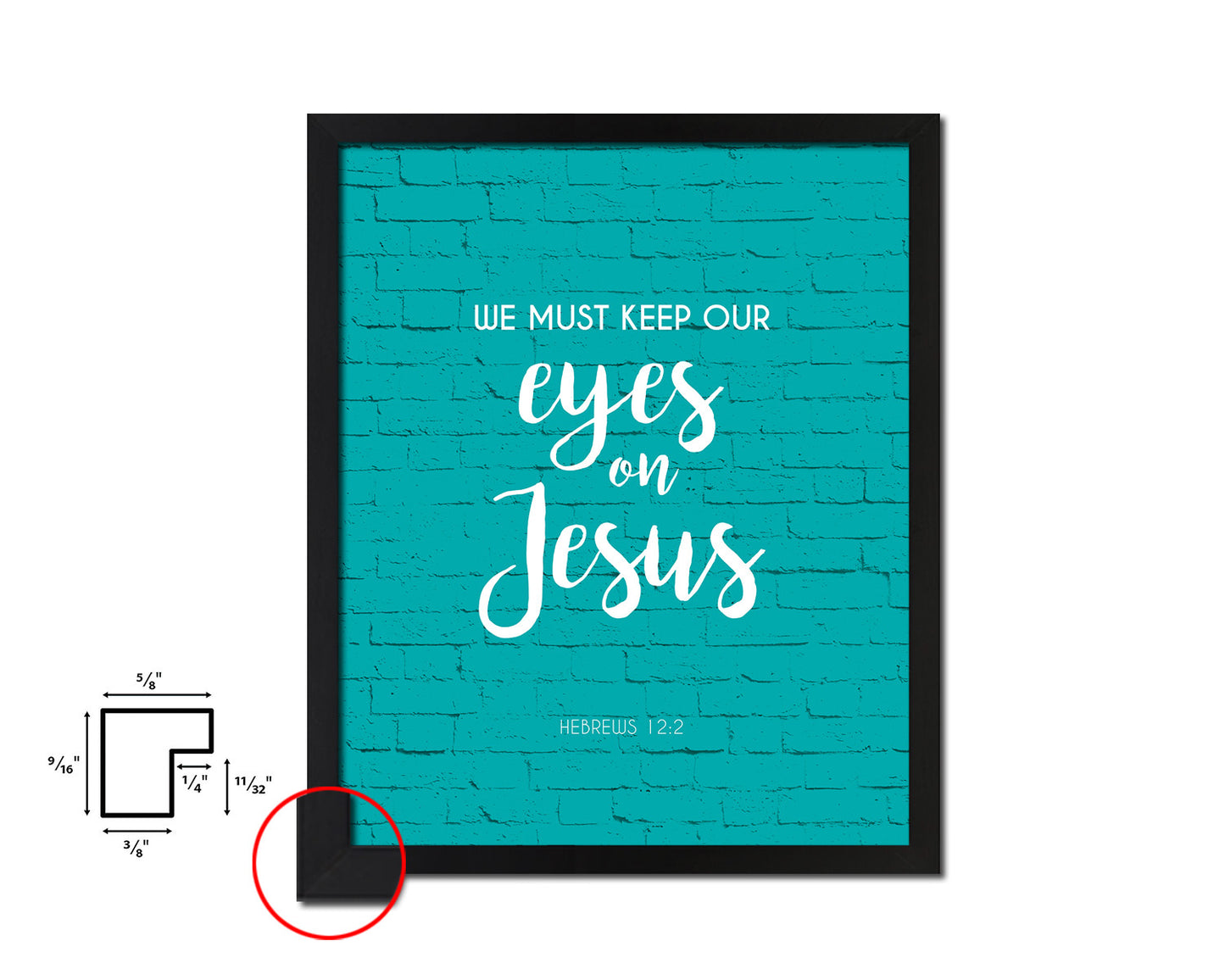 We must keep our eyes on Jesus, Hebrews 12:2 Quote Framed Print Home Decor Wall Art Gifts