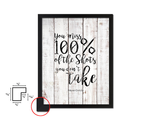 You miss 100% of the shots Wayne Gretzky White Wash Quote Framed Print Wall Decor Art