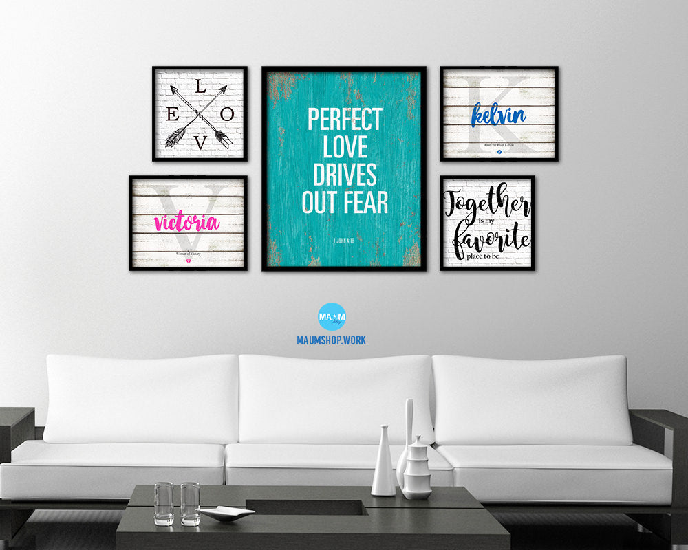 Perfect love drives out fear, 1 John 4:18 Quote Framed Print Home Decor Wall Art Gifts