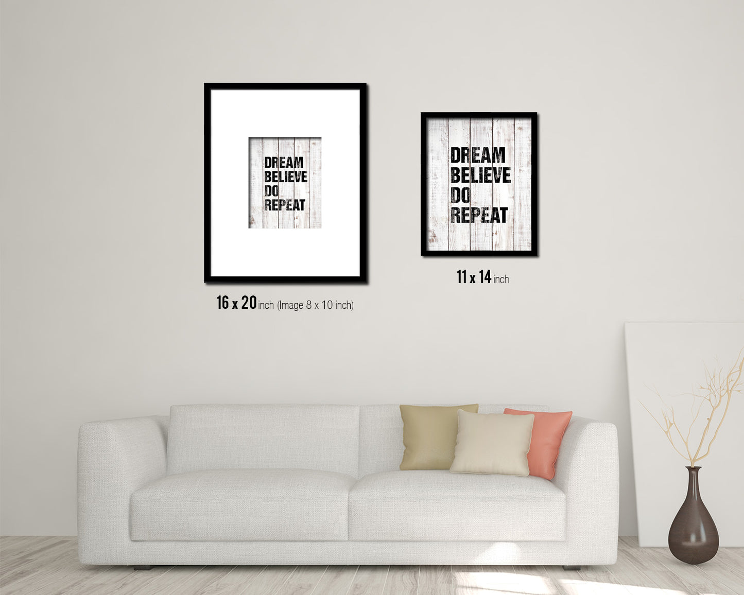 Dream believe do repeat White Wash Quote Framed Print Wall Decor Art