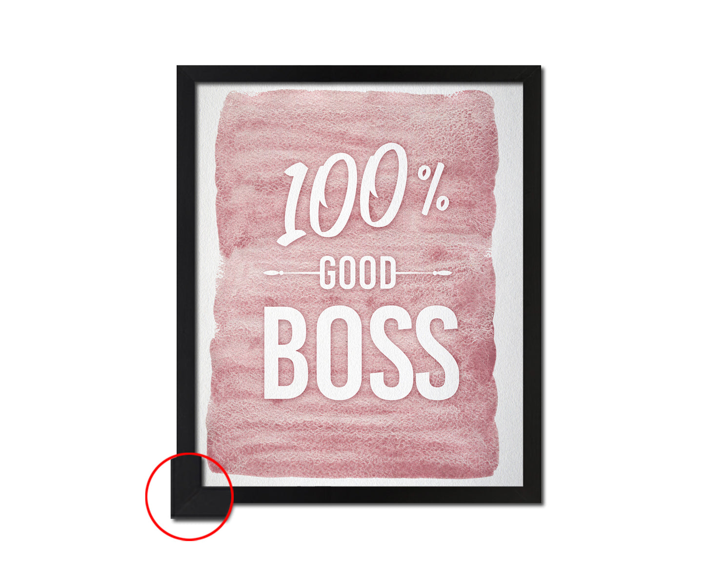 100% Good boss Quote Framed Print Wall Decor Art Gifts