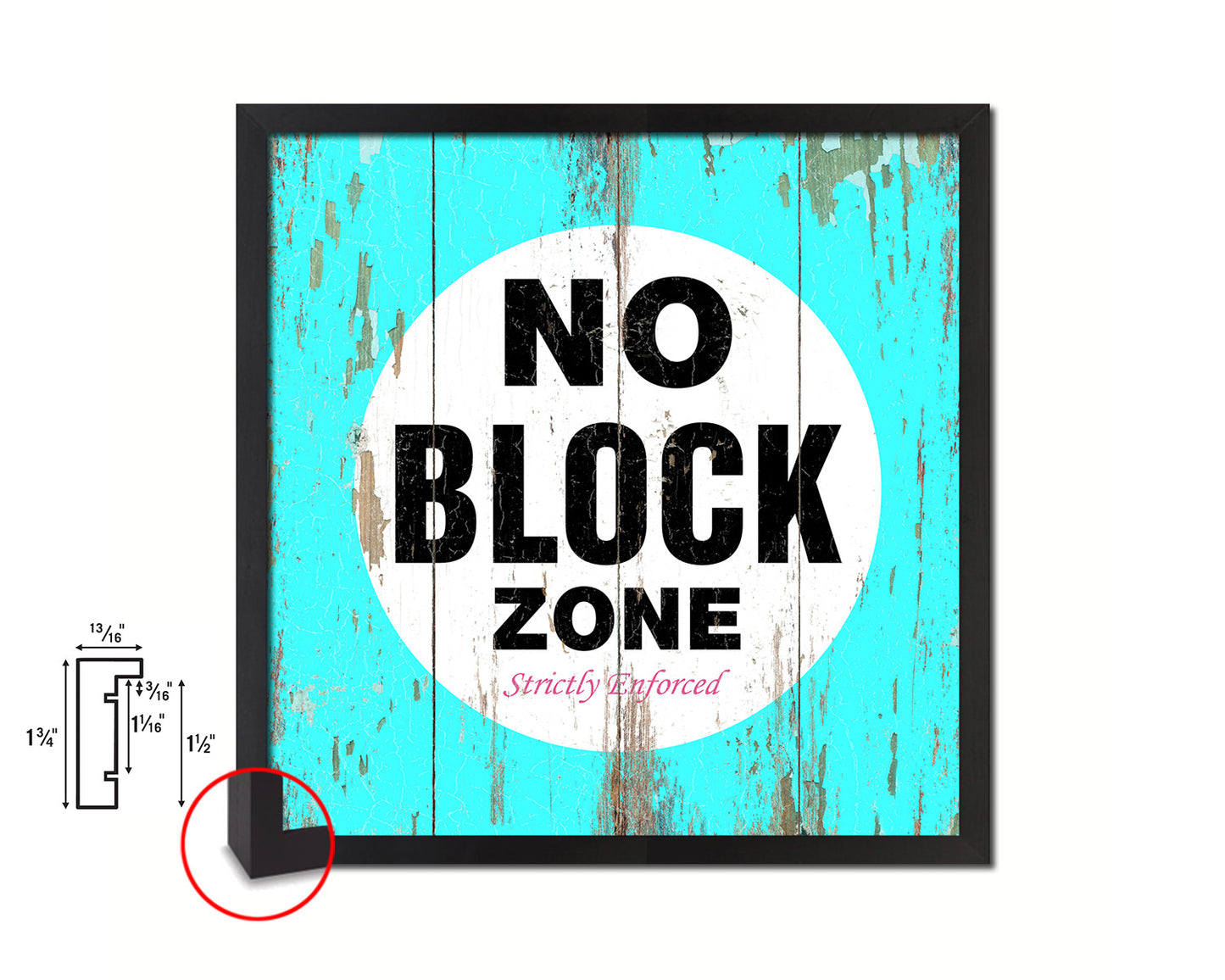 No Block Zone Shabby Chic Sign Wood Framed Art Paper Print Wall Decor Gifts