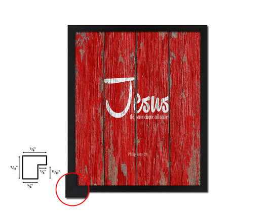 Jesus the name above all names, Philippians 2:9 Quote Framed Print Home Decor Wall Art Gifts