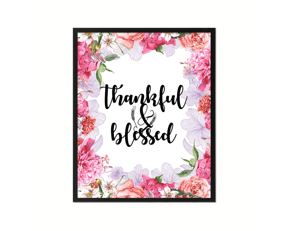 Thankful & Blessed Quote Framed Print Home Decor Wall Art Gifts